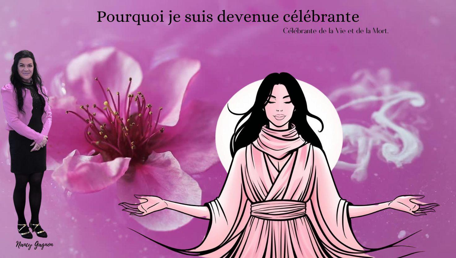 Pourquoi je suis devenue celebrante